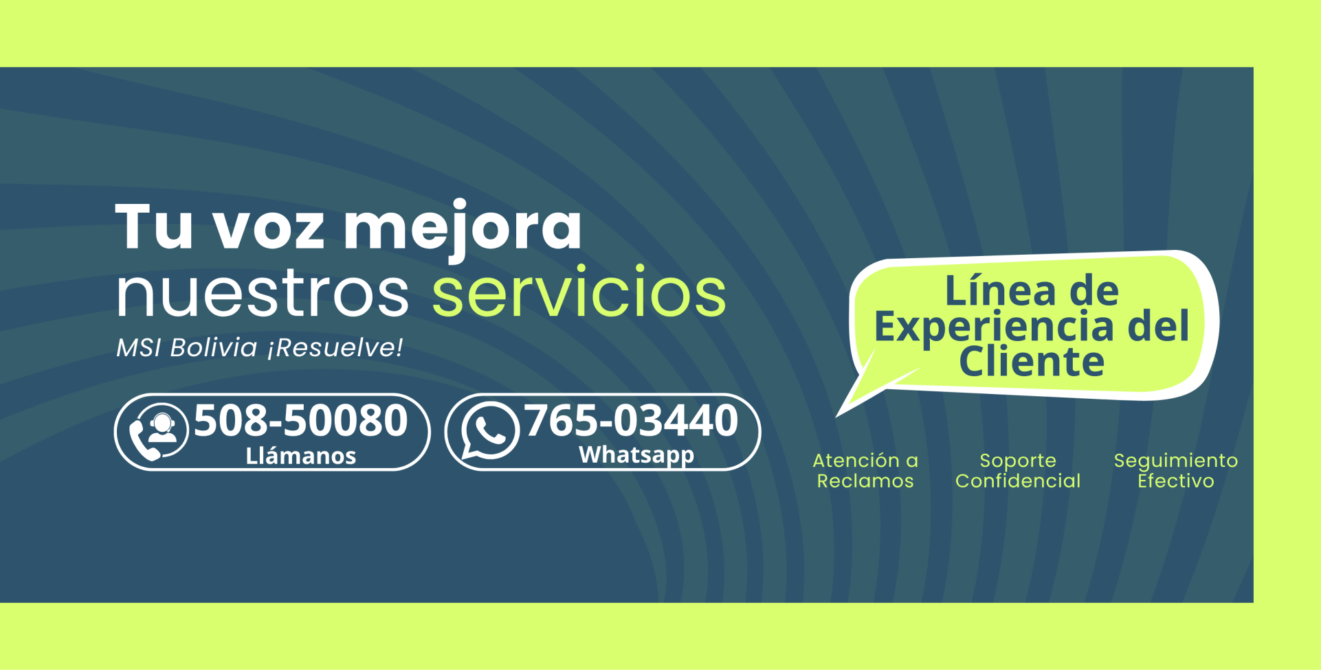 Linea de experiencia del cliente MSI BOLIVIA
